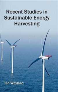 Recent Studies in Sustainable Energy Harvesting
