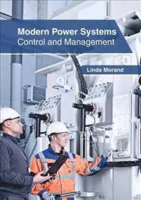 Modern Power Systems : Control and Management