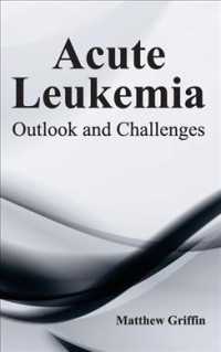 Acute Leukemia : Outlook and Challenges