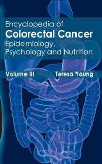 Encyclopedia of Colorectal Cancer : Epidemiology, Psychology and Nutrition 〈3〉