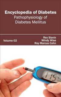 Encyclopedia of Diabetes : Pathophysiology of Diabetes Mellitus 〈2〉 （1ST）