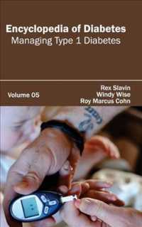 Encyclopedia of Diabetes : Managing Type 1 Diabetes 〈5〉 （1ST）