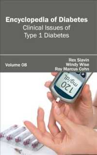 Encyclopedia of Diabetes : Clinical Issues of Type 1 Diabetes 〈8〉 （1ST）