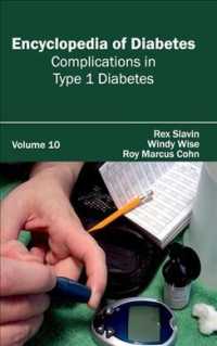 Encyclopedia of Diabetes : Complications in Type 1 Diabetes 〈10〉 （1ST）