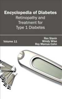 Encyclopedia of Diabetes : Retinopathy and Treatment for Type 1 Diabetes 〈11〉 （1ST）