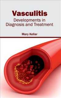 Vasculitis : Developments in Diagnosis and Treatment （1ST）
