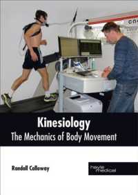 Kinesiology : The Mechanics of Body Movement （1ST）