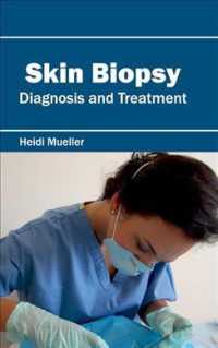Skin Biopsy : Diagnosis and Treatment