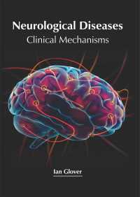Neurological Diseases : Clinical Mechanisms