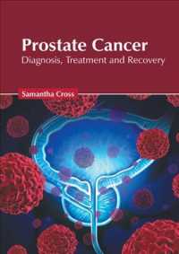 Prostate Cancer: Diagnosis, Treatment and Recovery