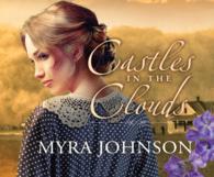 Castles in the Clouds (8-Volume Set) (Flowers of Eden)