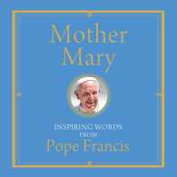 Mother Mary (3-Volume Set) : Inspiring Words from Pope Francis