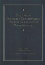 The Law of Disability Discrimination for Higher Education Professionals