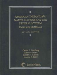 American Indian Law : Native Nations and the Federal System （7TH）