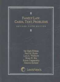 Family Law : Cases, Text, Problems （5 Revised）