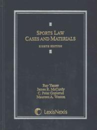 Sports Law : Cases and Materials （8TH）
