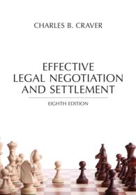 Effective Legal Negotiation and Settlement 2016 （8TH）