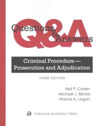 Criminal Procedure : Prosecution and Adjudication; Multiple Choice and Short Answer Questions and Answers (Questions & Answers) （3TH）