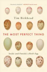 The Most Perfect Thing : Inside and Outside a Birds Egg （Reprint）