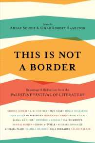 This Is Not a Border : Reportage & Reflection from the Palestine Festival of Literature
