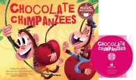 Chocolate Chimpanzees (Read, Sing, Learn: Sound It Out!) （PAP/COM）