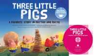 Three Little Pigs : A Favorite Story in Rhythm and Rhyme (Fairy Tale Tunes) （PAP/COM）