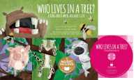 Who Lives in a Tree? : A Song about Where Animals Live (Animals at Home) （PAP/COM）