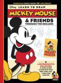 Disney Learn to Draw Mickey Mouse & Friends through the Decades (Disney Learn to Draw) （90 ANV）