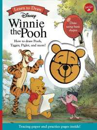 Learn to Draw Disney Winnie the Pooh : How to Draw Pooh, Tigger, Piglet, and More! (Learn to Draw) （SPI）