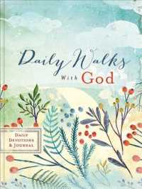 Daily Walks with God : A Daily Devotions Journal (365 Devotional Journals) （JOU）