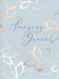 Amazing Grace Journal : Signature Journal (Signature Journals) （JOU）