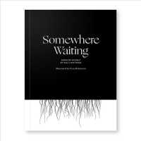 Somewhere Waiting : Song of Myself