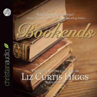 Bookends (3-Volume Set) （Abridged）