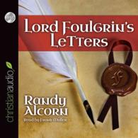 Lord Foulgrin's Letters (6-Volume Set) （Abridged）