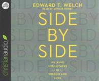 Side by Side (4-Volume Set) : Walking with Others in Wisdom and Love （Unabridged）