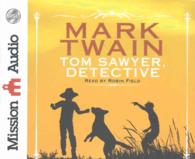 Tom Sawyer, Detective (2-Volume Set) （Unabridged）