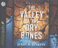 The Valley of the Dry Bones (8-Volume Set) （Unabridged）