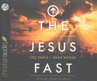 The Jesus Fast (6-Volume Set) : The Call to Awaken the Nations （Unabridged）