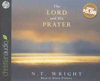 The Lord and His Prayer (2-Volume Set) （Unabridged）