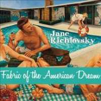 Fabric of the American Dream (Chatwin Books Art)