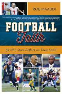 Football Faith : 52 NFL Stars Reflect on Their Faith