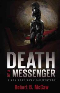 Death of a Messenger (Koa Kane Hawaiian Mystery)