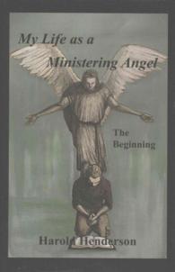 My Life as a Ministering Angel : The Beginning