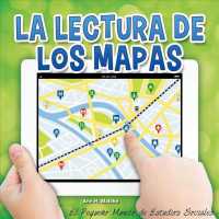 La lectura de los mapas / Reading Maps (El Pequeno mundo de estudios sociales (Little World Social Studies))