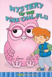 Mystery of the Pink Owl Flu (Rourke's Mystery Chapter Books)