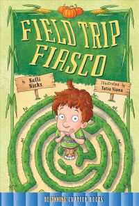Field Trip Fiasco (Beginning Chapter Books, Grade Reading Level 2)