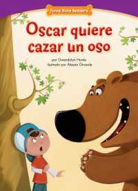 Oscar quiere cazar un oso (Funny Bone Readers)