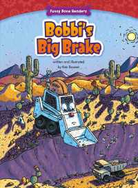 Bobbi's Big Brake (Funny Bone Readers: Truck Pals on the Job)