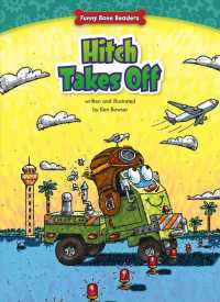 Hitch Takes Off (Funny Bone Readers: Truck Pals on the Job)