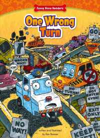 One Wrong Turn (Funny Bone Readers: Truck Pals on the job)